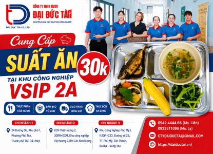 Cung Cấp Suất Ăn 30k Tại Khu Công Nghiệp VSIP 2A